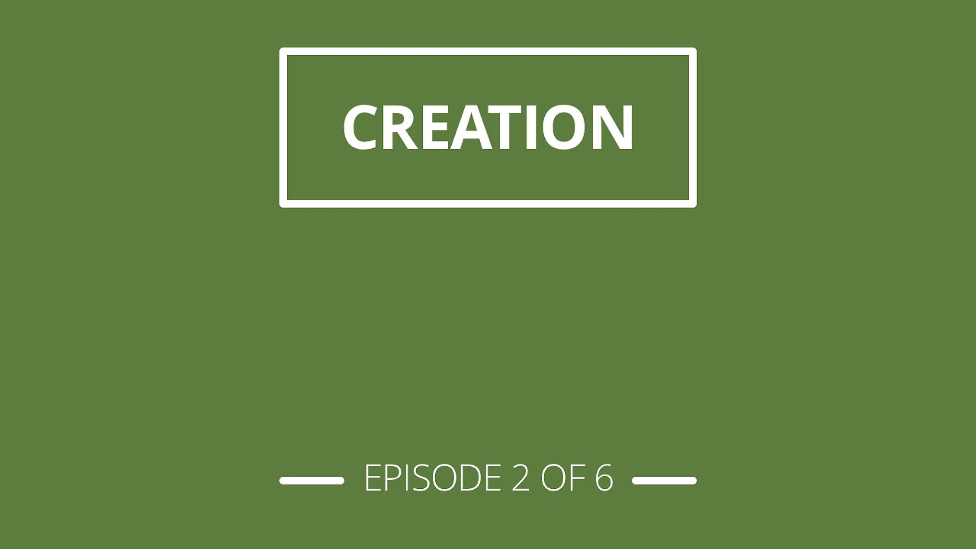 2. Creation - Christian Stuff Series